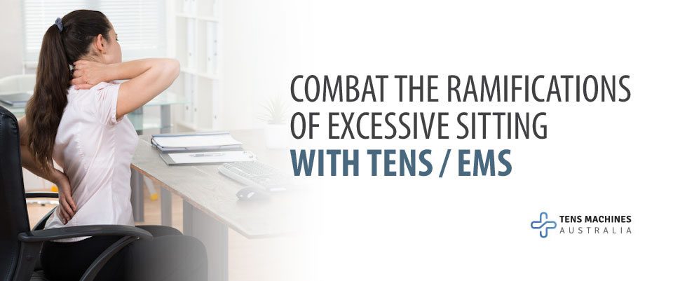 Combat the Ramification of Excessive Sitting