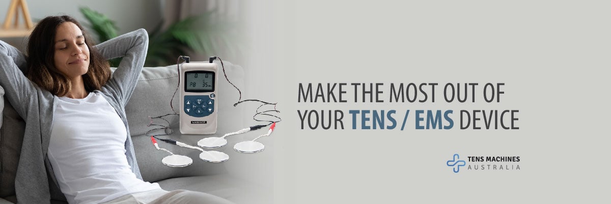 Make the most out of your TENS / EMS Device - TENS Machines for Sale