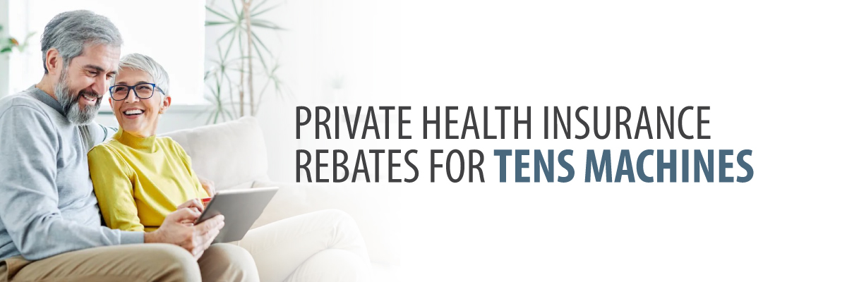 Private Health Insurance Rebates for TENS Machines