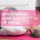 How-to-Relieve-Lower-Back-Pain-Fast-At-Home