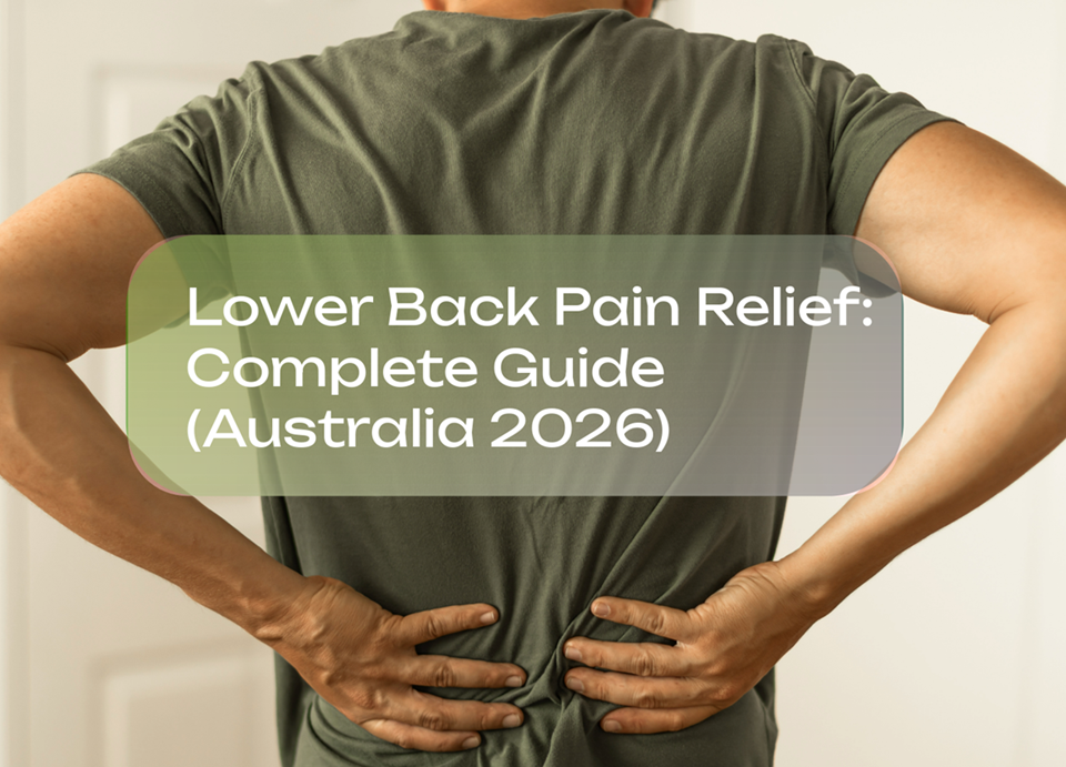 Lower-Back-Pain-Relief-Complete-Guide-Australia-2026